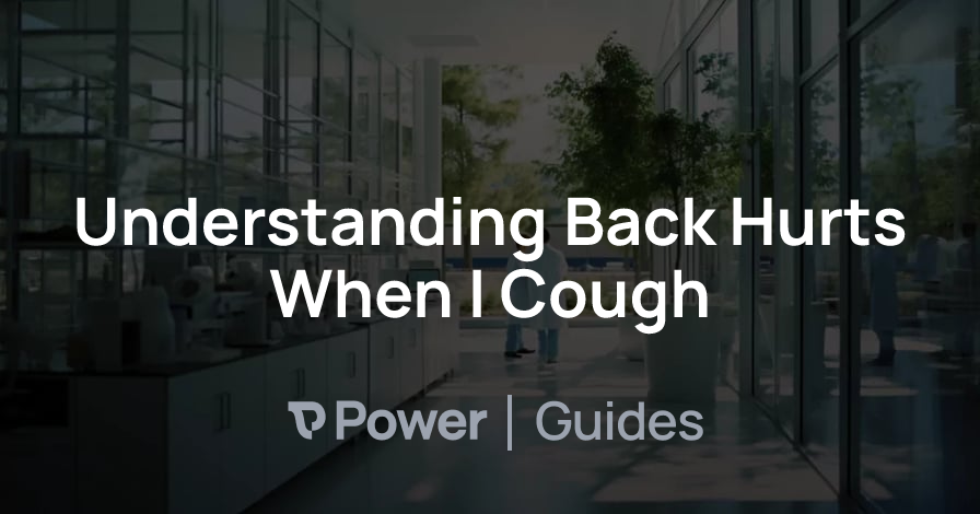 Header Image for Understanding Back Hurts When I Cough