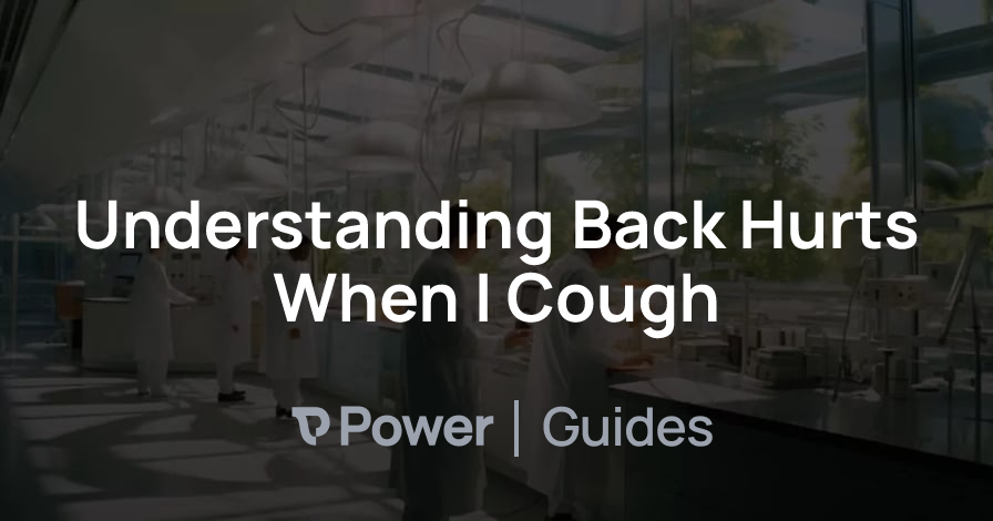 Header Image for Understanding Back Hurts When I Cough