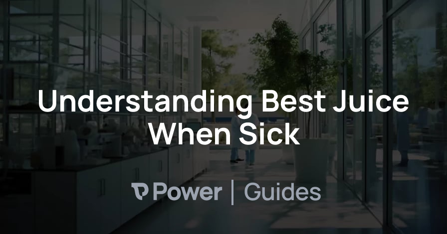 Header Image for Understanding Best Juice When Sick