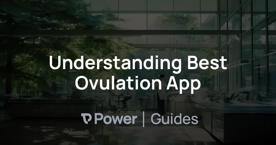 Header Image for Understanding Best Ovulation App