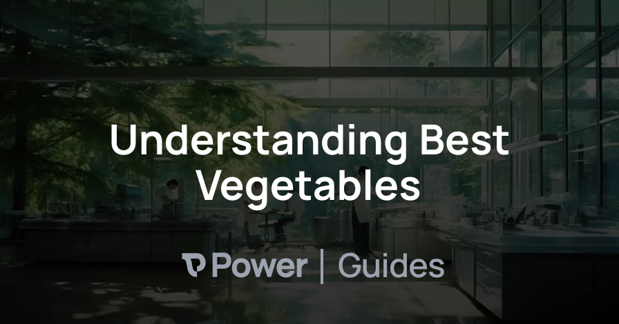 Header Image for Understanding Best Vegetables