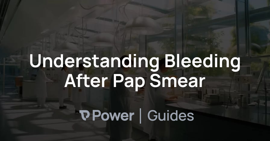 Header Image for Understanding Bleeding After Pap Smear