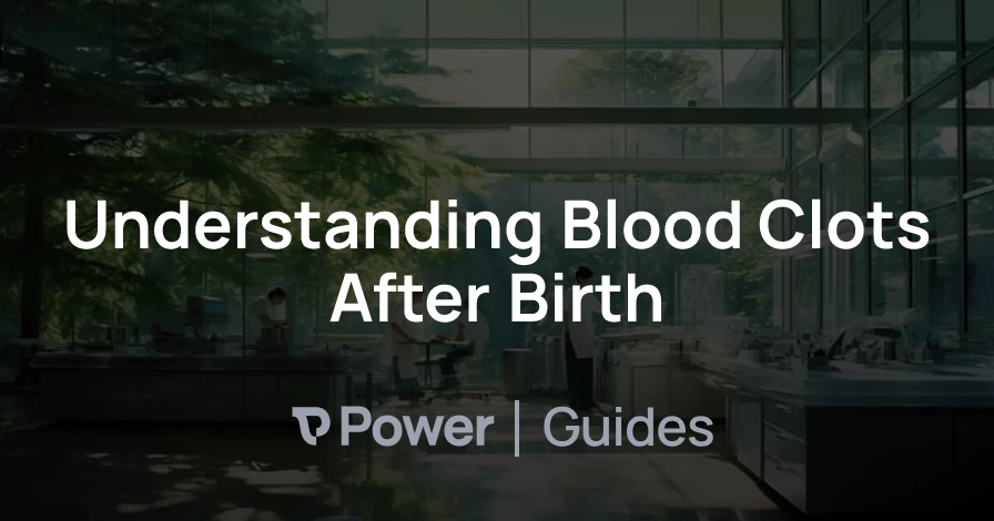 Header Image for Understanding Blood Clots After Birth