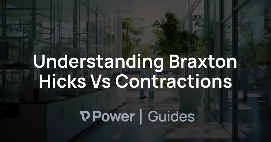 Header Image for Understanding Braxton Hicks Vs Contractions