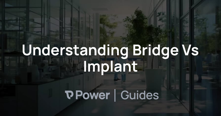 Header Image for Understanding Bridge Vs Implant