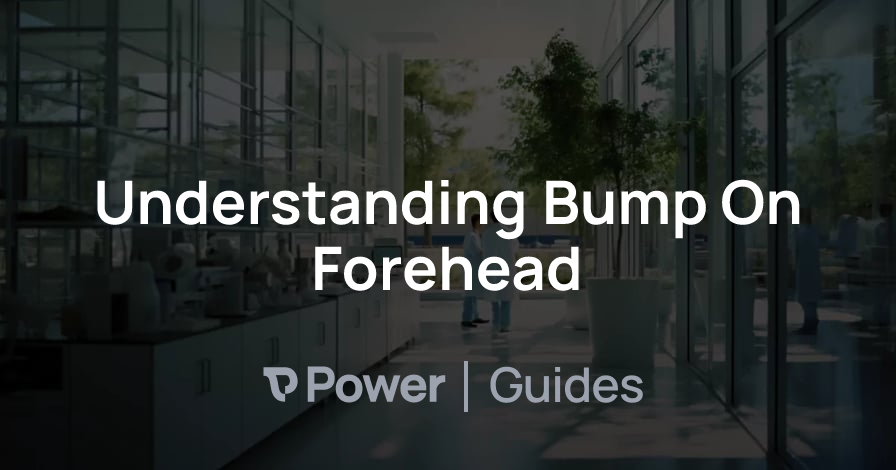 Header Image for Understanding Bump On Forehead