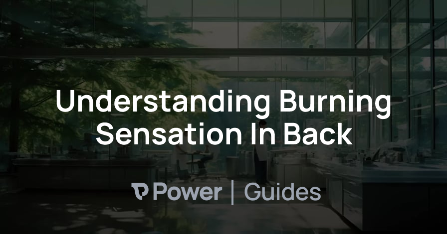 Header Image for Understanding Burning Sensation In Back