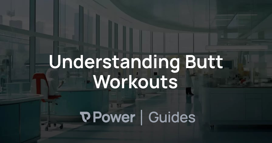 Header Image for Understanding Butt Workouts