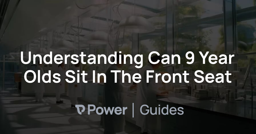 Header Image for Understanding Can 9 Year Olds Sit In The Front Seat