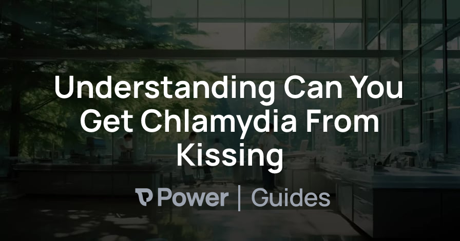 Header Image for Understanding Can You Get Chlamydia From Kissing