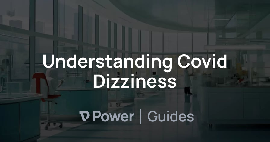 Header Image for Understanding Covid Dizziness