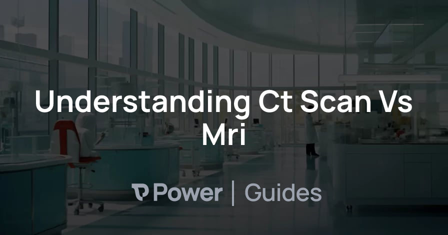 Header Image for Understanding Ct Scan Vs Mri