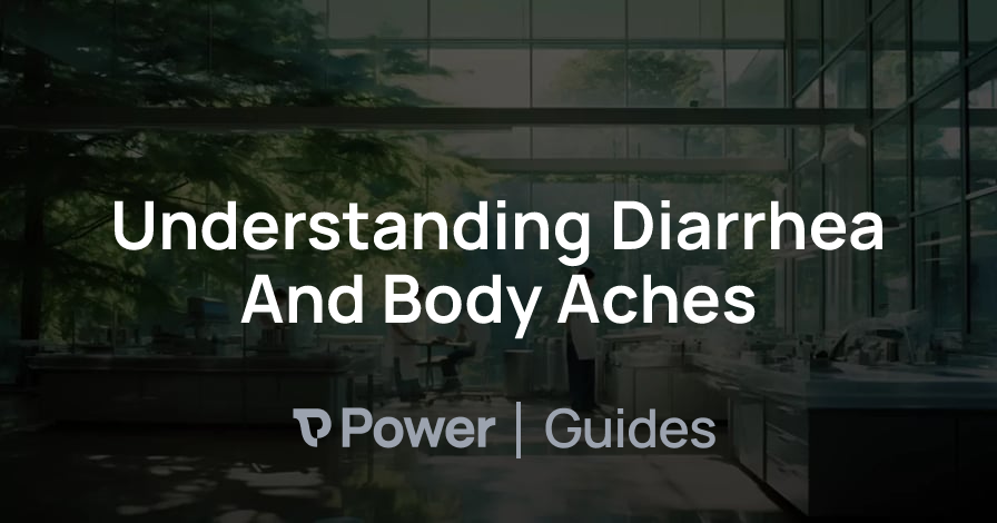 Header Image for Understanding Diarrhea And Body Aches