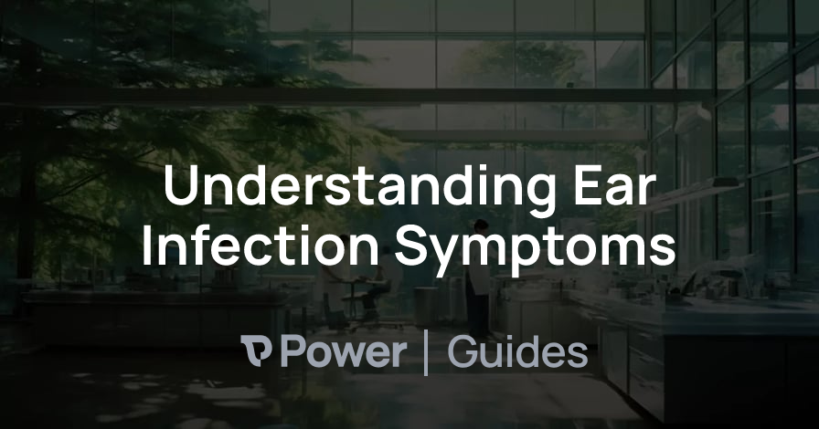 Header Image for Understanding Ear Infection Symptoms