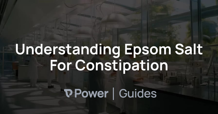 Header Image for Understanding Epsom Salt For Constipation