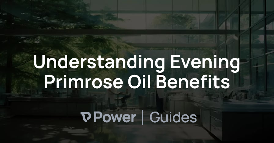 Header Image for Understanding Evening Primrose Oil Benefits