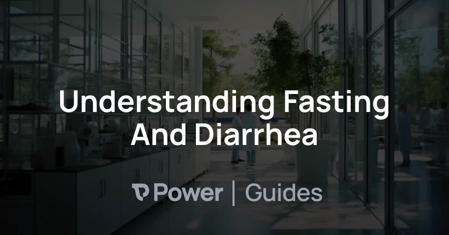 Header Image for Understanding Fasting And Diarrhea