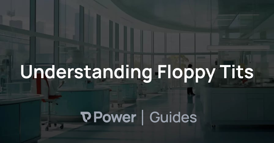 Header Image for Understanding Floppy Tits