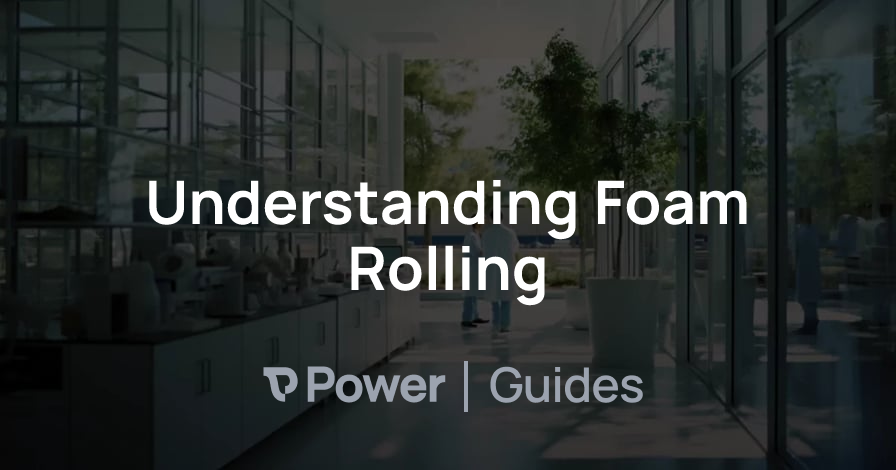 Header Image for Understanding Foam Rolling