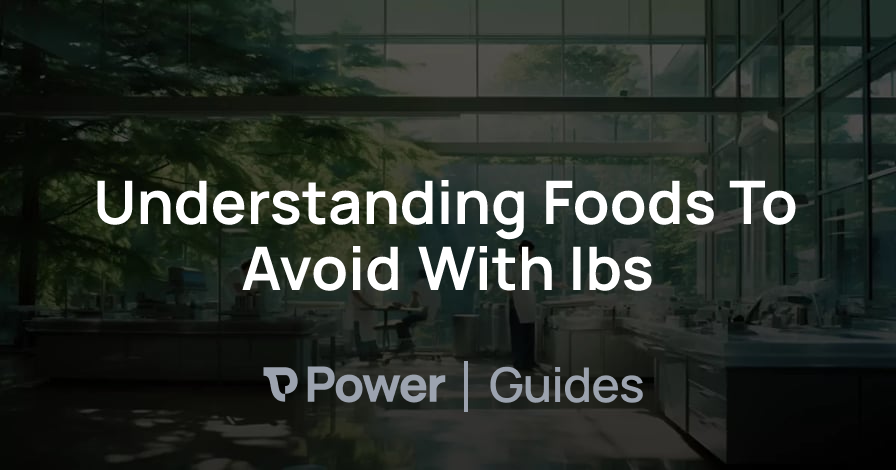 Header Image for Understanding Foods To Avoid With Ibs