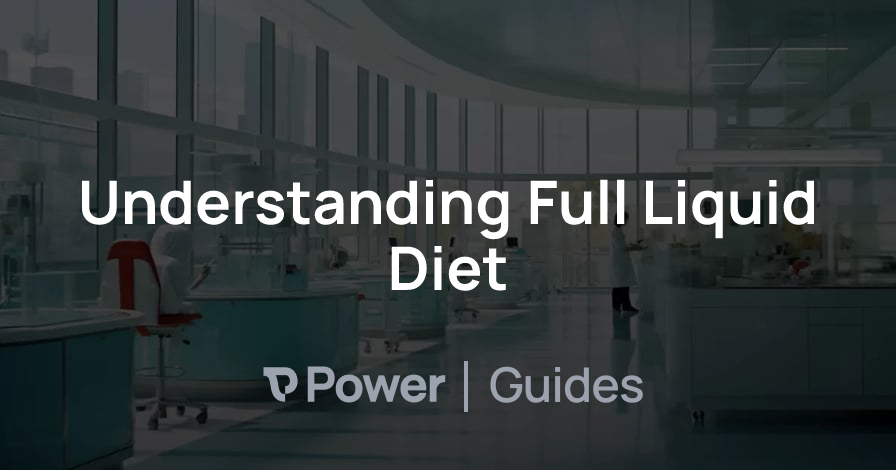 Header Image for Understanding Full Liquid Diet