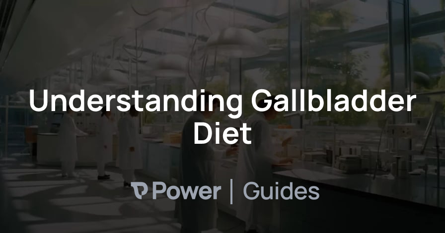 Header Image for Understanding Gallbladder Diet