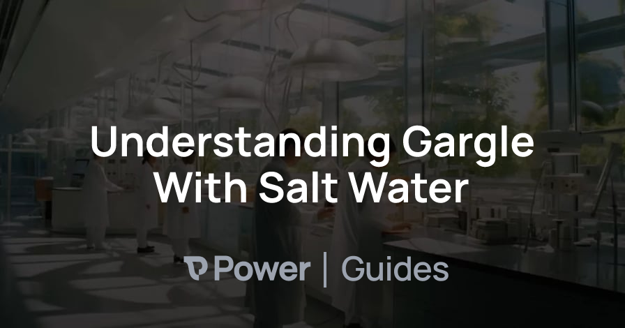 Header Image for Understanding Gargle With Salt Water