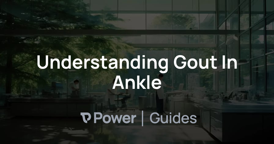 Header Image for Understanding Gout In Ankle