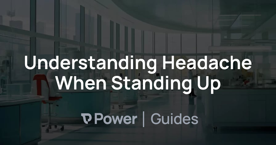 Header Image for Understanding Headache When Standing Up