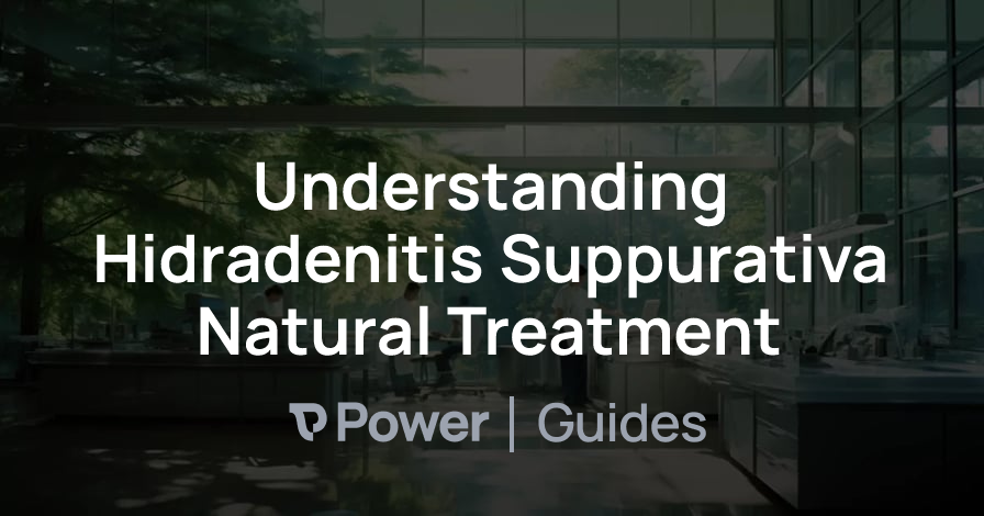 Header Image for Understanding Hidradenitis Suppurativa Natural Treatment