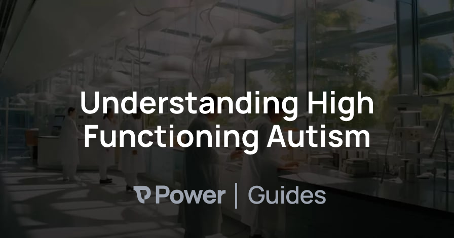 Header Image for Understanding High Functioning Autism