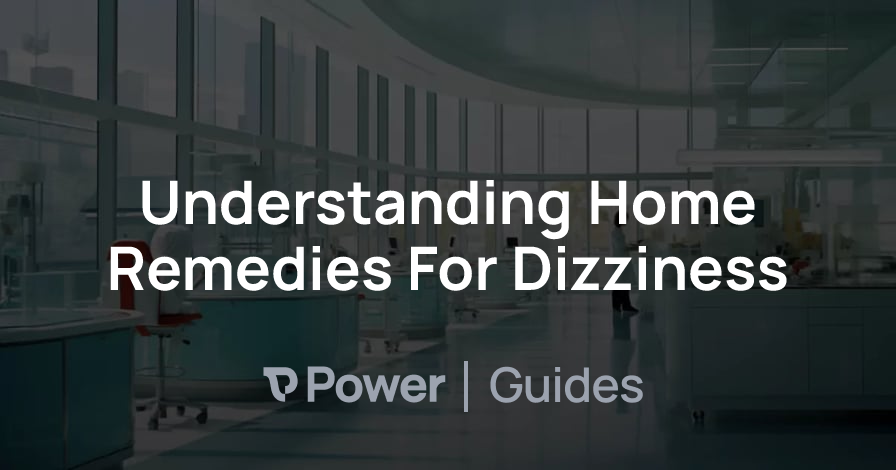 Header Image for Understanding Home Remedies For Dizziness