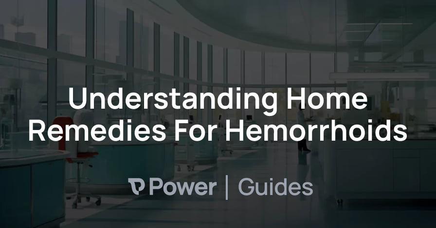 Header Image for Understanding Home Remedies For Hemorrhoids