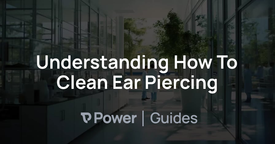 Header Image for Understanding How To Clean Ear Piercing