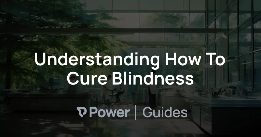 Header Image for Understanding How To Cure Blindness