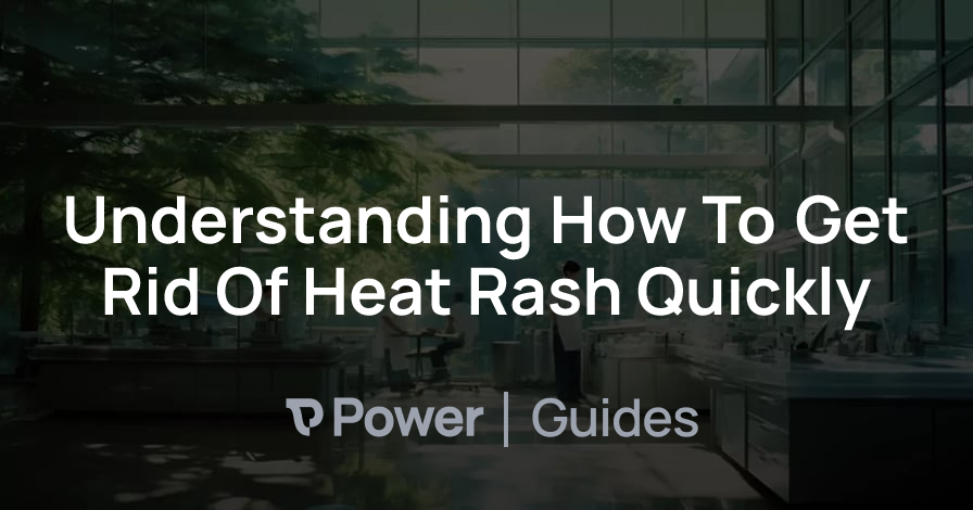 Header Image for Understanding How To Get Rid Of Heat Rash Quickly