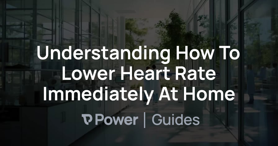 Header Image for Understanding How To Lower Heart Rate Immediately At Home