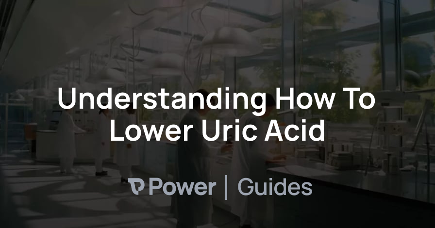 Header Image for Understanding How To Lower Uric Acid