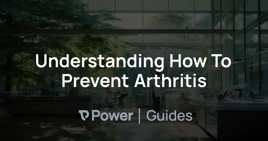 Header Image for Understanding How To Prevent Arthritis