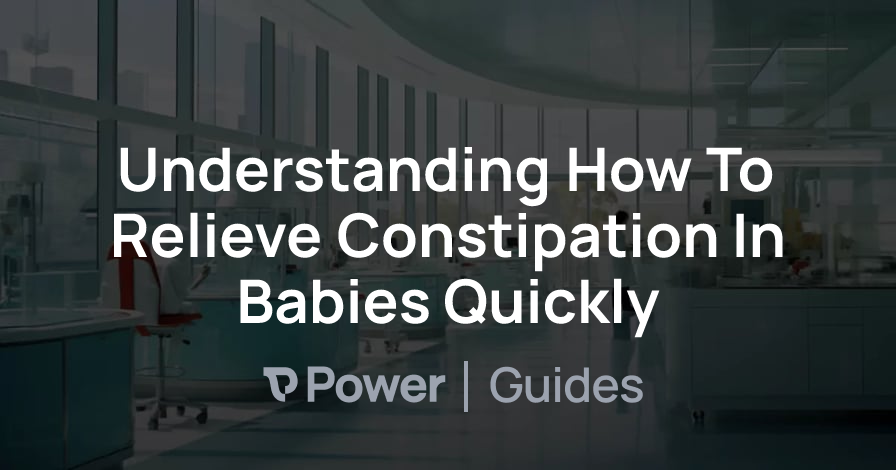 Header Image for Understanding How To Relieve Constipation In Babies Quickly