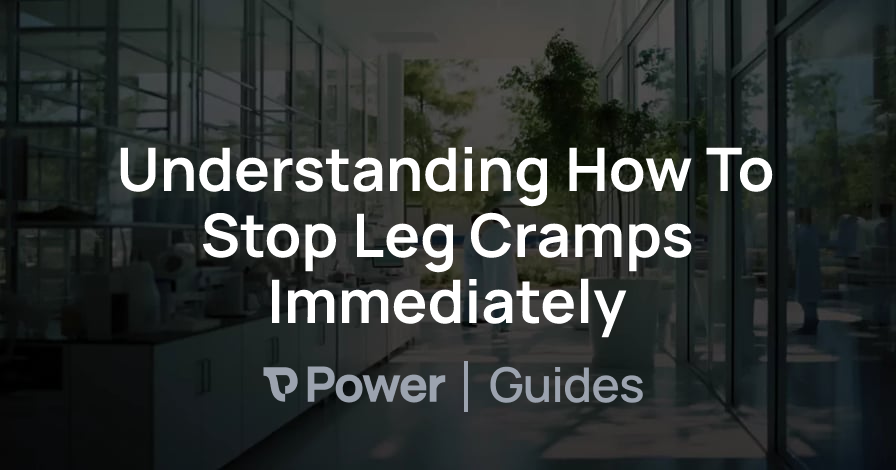 Header Image for Understanding How To Stop Leg Cramps Immediately