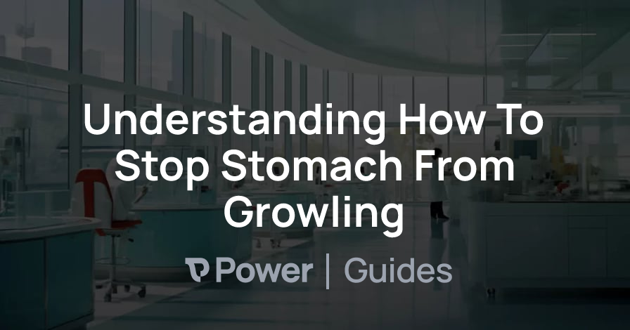 Header Image for Understanding How To Stop Stomach From Growling