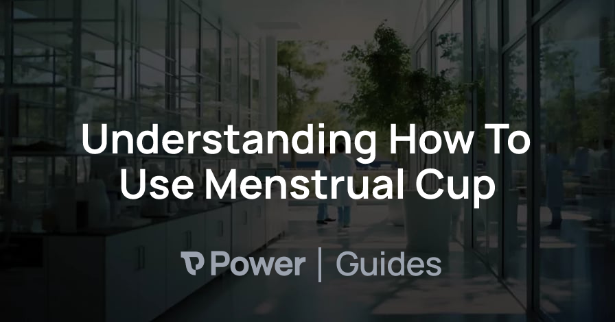 Header Image for Understanding How To Use Menstrual Cup