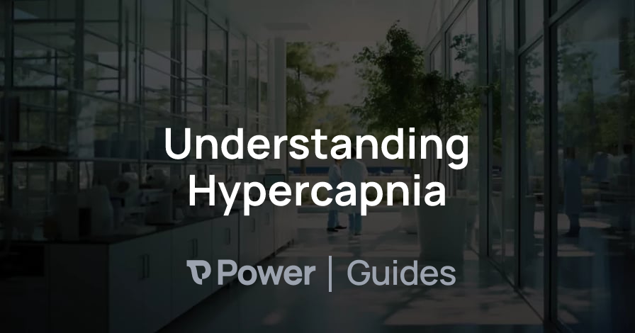 Header Image for Understanding Hypercapnia