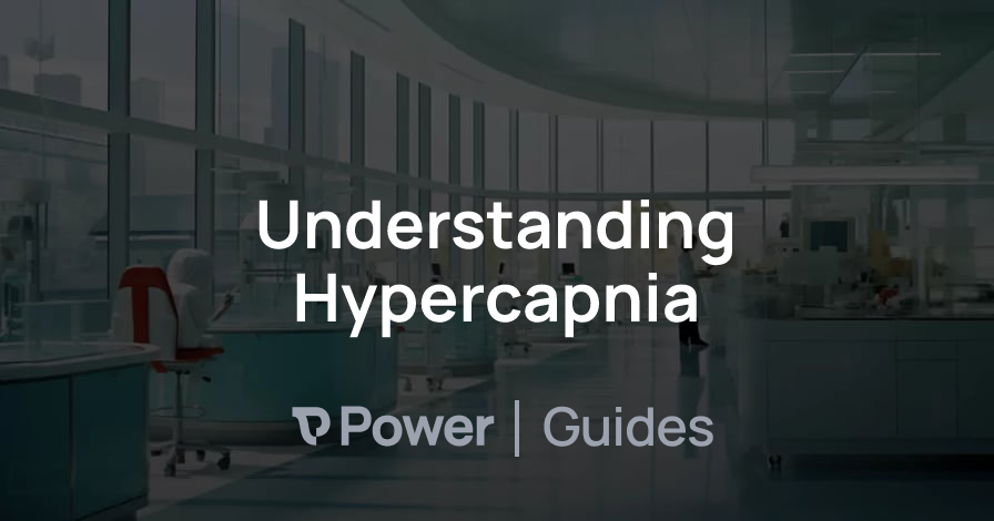 Header Image for Understanding Hypercapnia