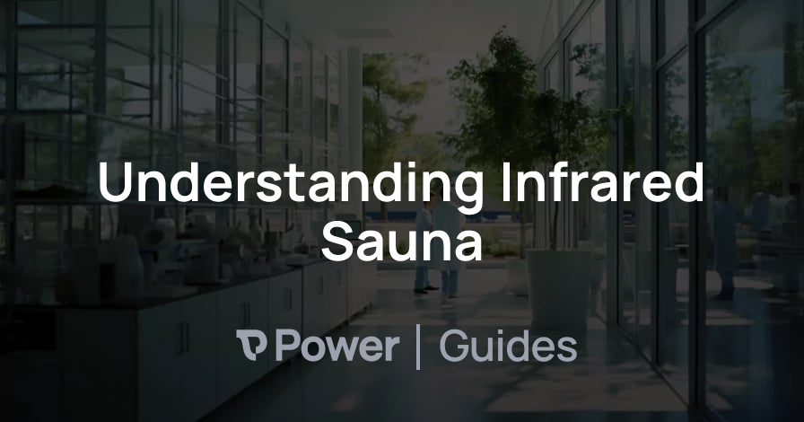 Header Image for Understanding Infrared Sauna