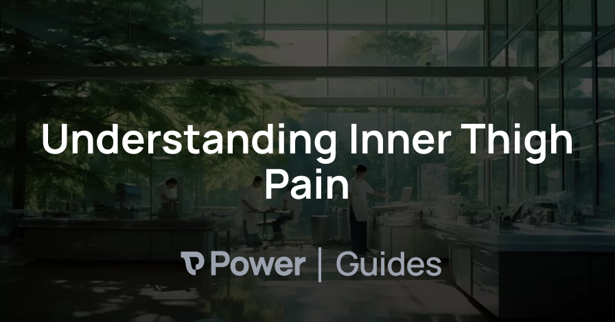 Header Image for Understanding Inner Thigh Pain