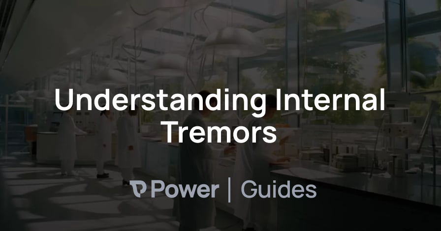 Header Image for Understanding Internal Tremors