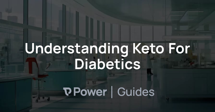 Header Image for Understanding Keto For Diabetics