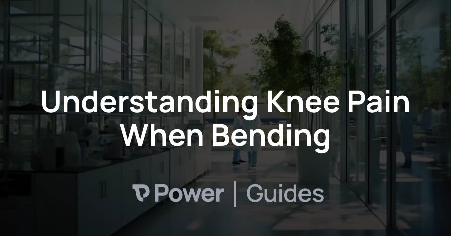 Header Image for Understanding Knee Pain When Bending